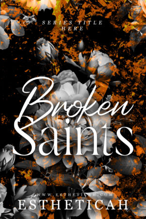 Broken Saints