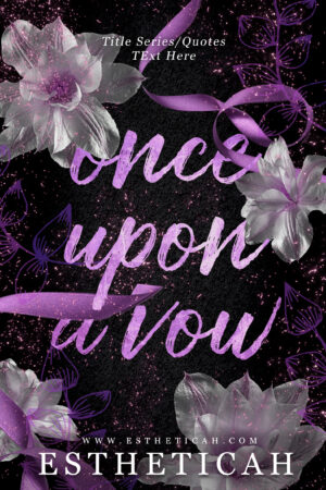 Once Upon a Vow