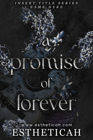 a promise of forever