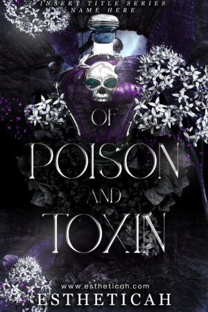 Of Poison and Toxin