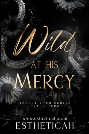 Wild at His Mercy
