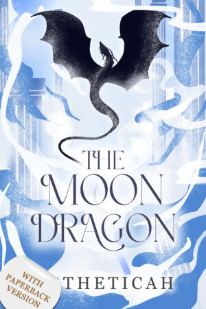 Ebook+Paperback: The Moon Dragon