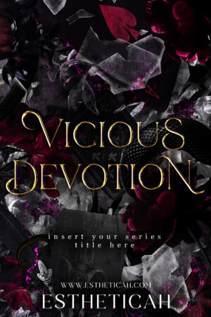 Vicious Devotions