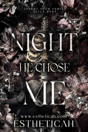 Night He Chose Me