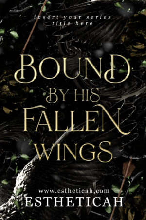 Bound By His Fallen Wings