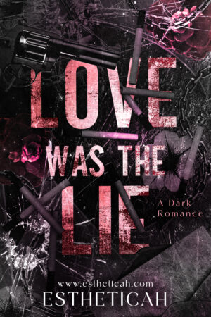 Love Was The Lie