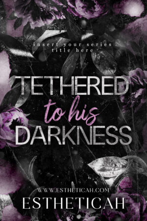 Tethered to His Darkness
