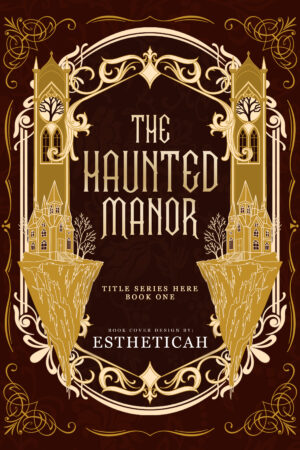 The Haunted Manor