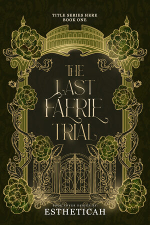 The Last Faerie Trial
