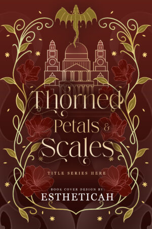 Thorned Petals & Scales